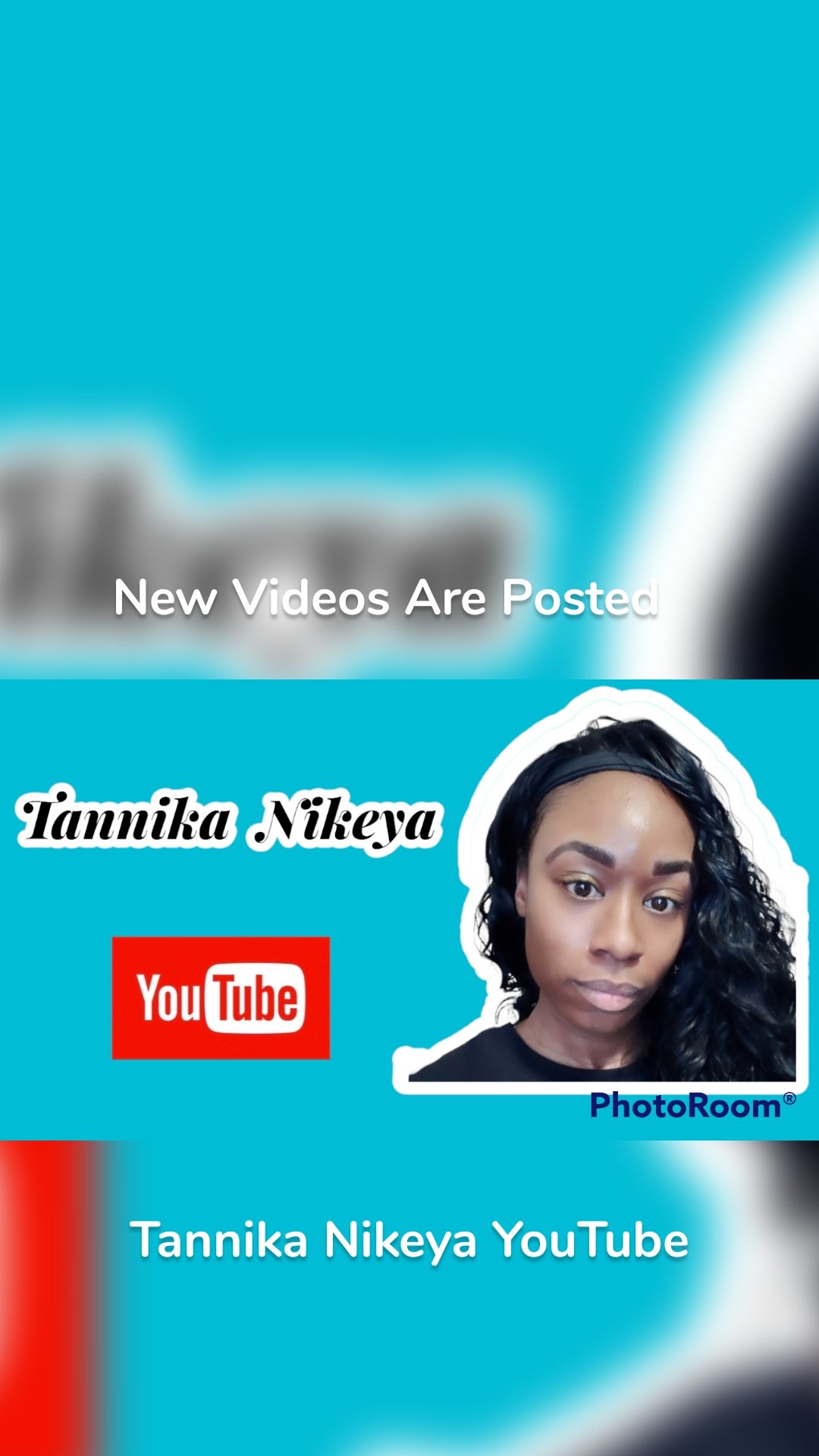 New Videos Are Posted
 Tannika Nikeya YouTube 